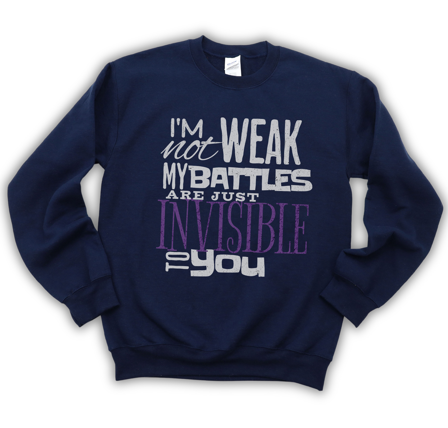 I'm Not Weak Sweatshirt